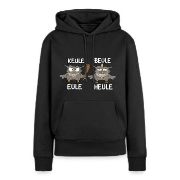 Keule Beule Eule Heule - Frauen Premium Bio Hoodie - Schwarz - Vorne - Julia (174cm)