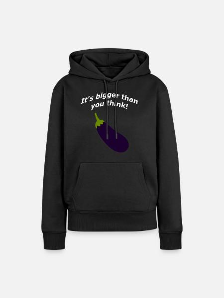 It's bigger than you think! - Frauen Premium Bio Hoodie - Schwarz