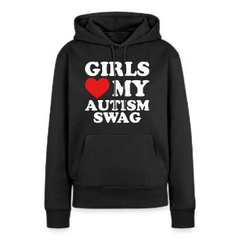 Girls Love My Autism Swag - Women’s Premium Organic Hoodie - black - Front - Julia (174cm)