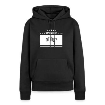 was geht bei dir? - Frauen Premium Bio Hoodie - Schwarz - Vorne - Julia (174cm)