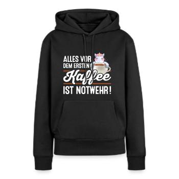 Einhorn Unicorn Kaffee Sprüche lustig Geschenk - Frauen Premium Bio Hoodie - Schwarz - Vorne - Julia (174cm)