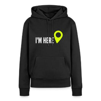 Je suis ICI, Lieu, Ma situation, Je suis ici - Sweat à capuche Premium bio Femme - noir - Devant - Julia (174cm)