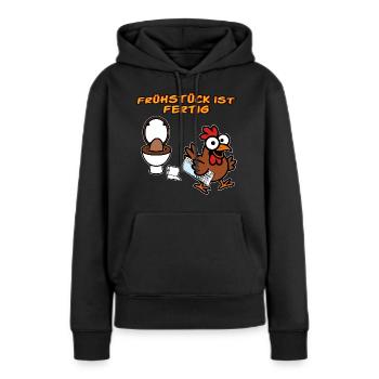 Huhn macht Frühstück Lustige Hühner - Frauen Premium Bio Hoodie - Schwarz - Vorne - Julia (174cm)