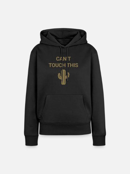 Can't touch this - Frauen Premium Bio Hoodie - Schwarz