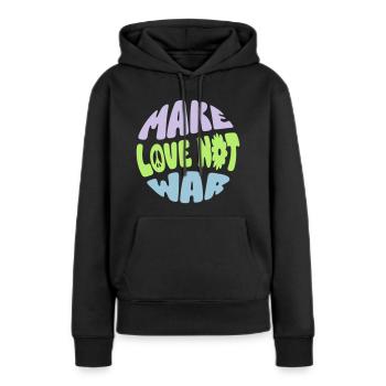 MAKE LOVE NOT WAR - Frauen Premium Bio Hoodie - Schwarz - Vorne - Julia (174cm)