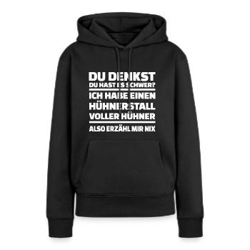 Huhn Hahn Henne Küken Hühnerstall Hühner Haushuhn - Frauen Premium Bio Hoodie - Schwarz - Vorne - Julia (174cm)