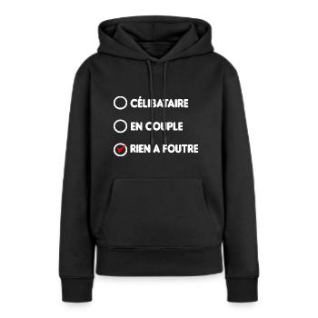 célibataire en couple rien a foutre - Sweat à capuche Premium bio Femme - noir - Devant - Julia (174cm)