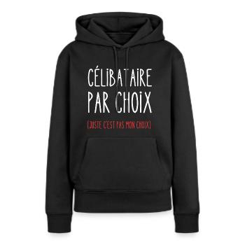 célibataire par choix - Sweat à capuche Premium bio Femme - noir - Devant - Julia (174cm)