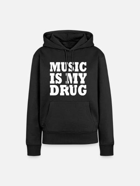 music is my drug - Frauen Premium Bio Hoodie - Schwarz