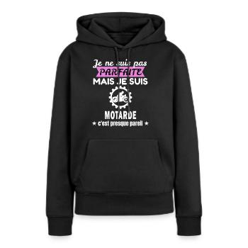 je ne suis pas parfaite motarde humour motarde - Sweat à capuche Premium bio Femme - noir - Devant - Julia (174cm)