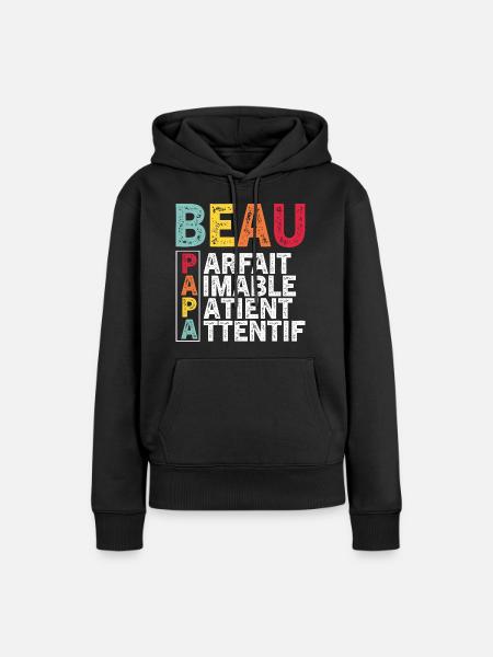 Beau-Papa Fête des Pères 2024 Cadeau - Sweat à capuche Premium bio Femme - noir