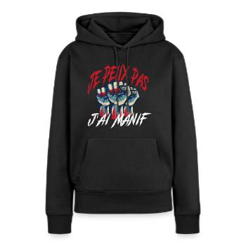 j'peux pas j'ai manif cadeau anniversaire humour - Sweat à capuche Premium bio Femme - noir - Devant - Julia (174cm)