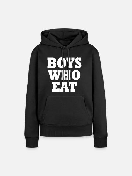 Boys who eat - Frauen Premium Bio Hoodie - Schwarz