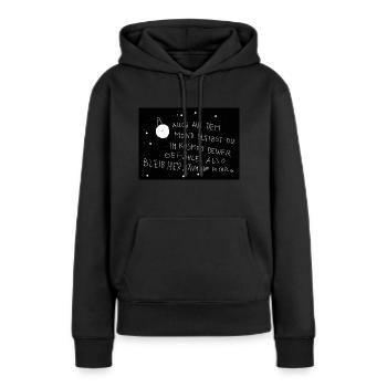 Auch auf dem Mond bleibst du ... - Frauen Premium Bio Hoodie - Schwarz - Vorne - Julia (174cm)