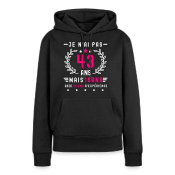 cadeau humour anniversaire 43 ans femme - Sweat à capuche Premium bio Femme - noir - Devant - Julia (174cm)