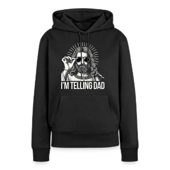 I'm telling Dad - Women’s Premium Organic Hoodie - black - Front - Julia (174cm)