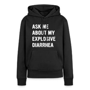 Posez-moi des questions sur ma diarrhée explosive, humour drôle - Sweat à capuche Premium bio Femme - noir - Devant - Julia (174cm)