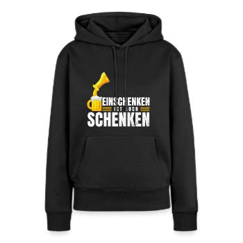 Einschenken ist auch schenken Bier Biertrinker - Frauen Premium Bio Hoodie - Schwarz - Vorne - Julia (174cm)