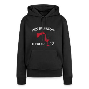 Mein Italienisch? Fließend! - Frauen Premium Bio Hoodie - Schwarz - Vorne - Julia (174cm)
