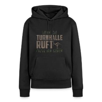 WENN DIE TURNHALLE RUFT MUSS ICH GEHEN ASCII - Frauen Premium Bio Hoodie - Schwarz - Vorne - Julia (174cm)