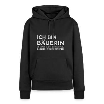 Ich bin Bäuerin Landwirtin - Frauen Premium Bio Hoodie - Schwarz - Vorne - Julia (174cm)