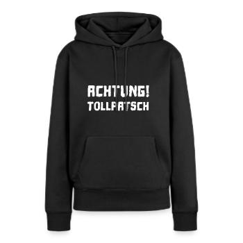 Achtung! Tollpatsch - Frauen Premium Bio Hoodie - Schwarz - Vorne - Julia (174cm)