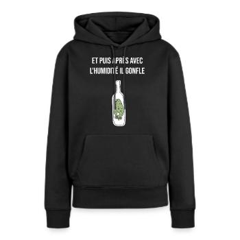 Et puis après avec l'humidité il gonfle bronzés - Sweat à capuche Premium bio Femme - noir - Devant - Julia (174cm)