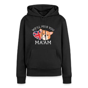 Wir werden dich vermissen, Ma'am - Frauen Premium Bio Hoodie - Schwarz - Vorne - Julia (174cm)
