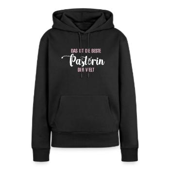 Pastorin Pastor Frau Pfarrerin Vikarin Theologin - Frauen Premium Bio Hoodie - Schwarz - Vorne - Julia (174cm)