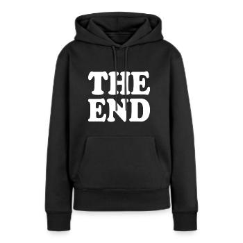 The end - Frauen Premium Bio Hoodie - Schwarz - Vorne - Julia (174cm)