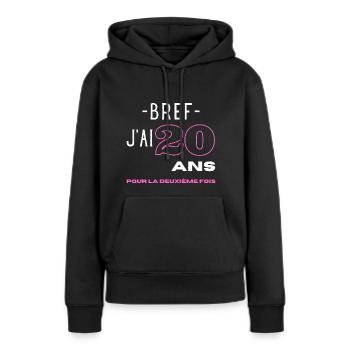 Humour 40 ans anniversaire 20 ans pour la 2e fois - Sweat à capuche Premium bio Femme - noir - Devant - Julia (174cm)