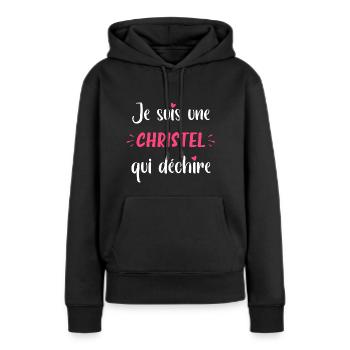 Je suis une CHRISTEL qui déchire - Sweat à capuche Premium bio Femme - noir - Devant - Julia (174cm)