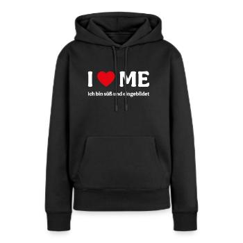 Ich liebe mich - Ich bin süß und eingebildet - Frauen Premium Bio Hoodie - Schwarz - Vorne - Julia (174cm)