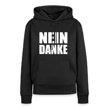 Nein danke - Frauen Premium Bio Hoodie - Schwarz - Vorne - Julia (174cm)