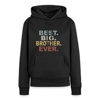 Großer Bruder Familie Mama - Frauen Premium Bio Hoodie - Schwarz - Vorne - Julia (174cm)
