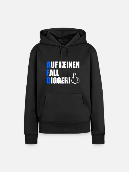 auf keinen fall digga - Frauen Premium Bio Hoodie - Schwarz