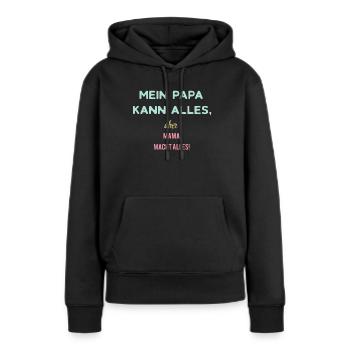 Mein Papa kann alles - Frauen Premium Bio Hoodie - Schwarz - Vorne - Julia (174cm)