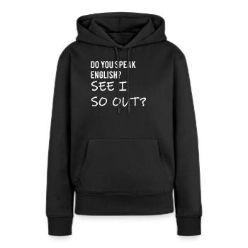 l’anglais - Sweat à capuche Premium bio Femme - noir - Devant - Julia (174cm)