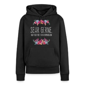 Sehr gerne das Fuck you der Büromenschen - white - Frauen Premium Bio Hoodie - Schwarz - Vorne - Julia (174cm)