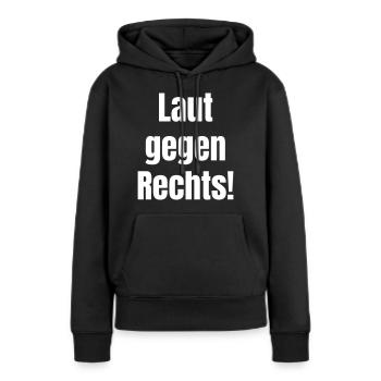 Fort contre la droite ! - Sweat à capuche Premium bio Femme - noir - Devant - Julia (174cm)