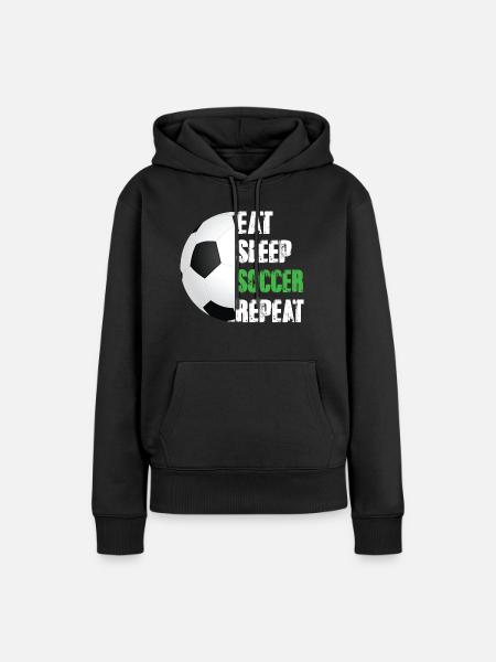 Eat Sleep Soccer Repeat - Frauen Premium Bio Hoodie - Schwarz