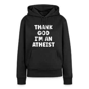 Lustiger Atheist Skeptiker Anti-Religion Weihnachten - Frauen Premium Bio Hoodie - Schwarz - Vorne - Julia (174cm)