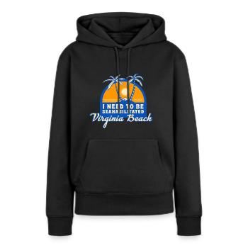 I Need To Be Seahabilitated Virginia Beach Summer - Frauen Premium Bio Hoodie - Schwarz - Vorne - Julia (174cm)