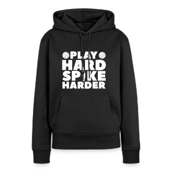 Play Hard Spike Harder Spiker Volleyball Lover Blo - Frauen Premium Bio Hoodie - Schwarz - Vorne - Julia (174cm)