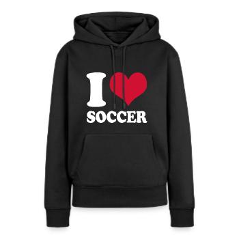 Fußball Fußballspieler I Love Soccer - Frauen Premium Bio Hoodie - Schwarz - Vorne - Julia (174cm)