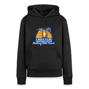 J’ai besoin d’être séahabilité Monterey State Beach - Sweat à capuche Premium bio Femme - noir - Devant - Julia (174cm)
