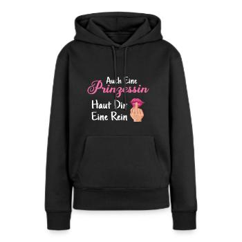Auch eine Prinzessin haut dir eine rein Drama - Frauen Premium Bio Hoodie - Schwarz - Vorne - Julia (174cm)