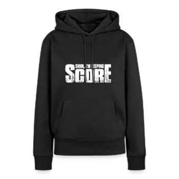 Shhh, I'm Keeping Score 23 - Frauen Premium Bio Hoodie - Schwarz - Vorne - Julia (174cm)
