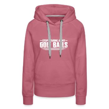 Stop Staring At My Golf Balls 4 - Frauen Premium Bio Hoodie - Malve - Vorne - Isabella (175cm)