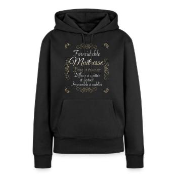 Maitresse Formidable Cadeau Institutrice Ecole - Sweat à capuche Premium bio Femme - noir - Devant - Julia (174cm)